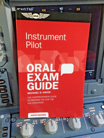 ASA, Oral Exam Guide for Instrument Pilot Rating, (IFR Checkride) p/n ASA-OEG-I9