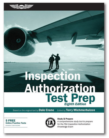 ASA, FAA Inspection Authorization (IA), Test Prep, 8th ed., p/n ASA-IA-8