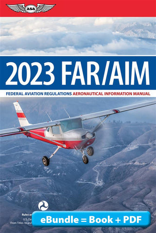 New for 2023: FAR/AIM, eBundle, p/n ASA-23-FAR-AM2X