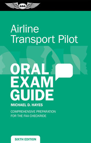 ASA, Oral Exam Guide for ATP, 6th Edition, p/n ASA-OEG-ATP-6