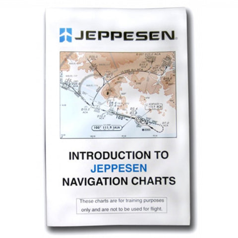 Jeppesen, Introduction to Jeppesen Navigation Charts Handbook, p/n 10011898