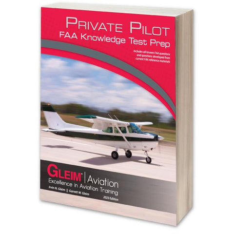 Gleim, 2023 Private Pilot FAA Written Test Knowledge Exam Guide