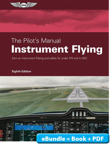 All New for 2023! Pilot's Manual Volume 3: Instrument Flying, eBundle, p/n PM-3E-2X