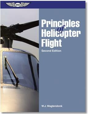 New for 2023, Principles of Helicopter Flight, p/n ASA-PHF-2, Latest Edition
