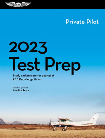 ASA, 2023 Private Pilot Test Prep, p/n ASA-TP-P-23