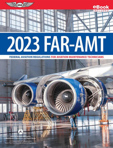 ASA, 2023 FAR Handbook for Aviation Maintenance Technicians (AMT), eBundle p/n ASA-23-FAR-AMT2X