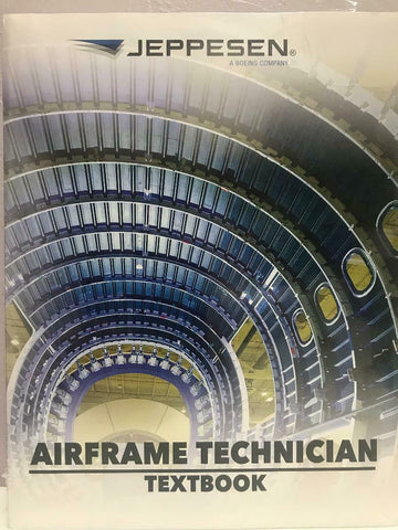 Jeppesen, Airframe Technician Textbook, p/n 10002510-003