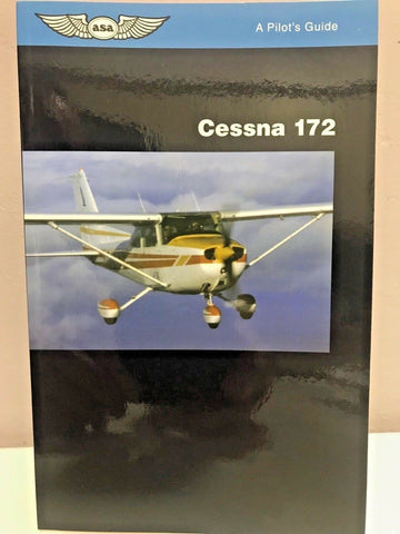 ASA, Cessna 172, Pilot's Guide Series Booklet, p/n ASA-PG-C-172