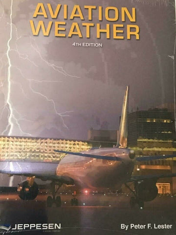 Jeppesen, Aviation Weather Textbook, 4th Ed., p/n 10001850