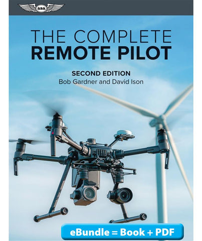 New for 2023: The Complete Remote Pilot by ASA, eBundle, 2nd Ed.  p/n ASA-RPT2X