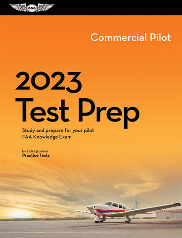 ASA,  2023 Commercial Pilot Test Prep Manual, p/n ASA-TP-C-23